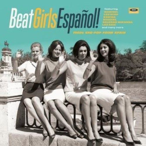 Beat Girls Espanol! 1960s She-Pop From Spain cover art