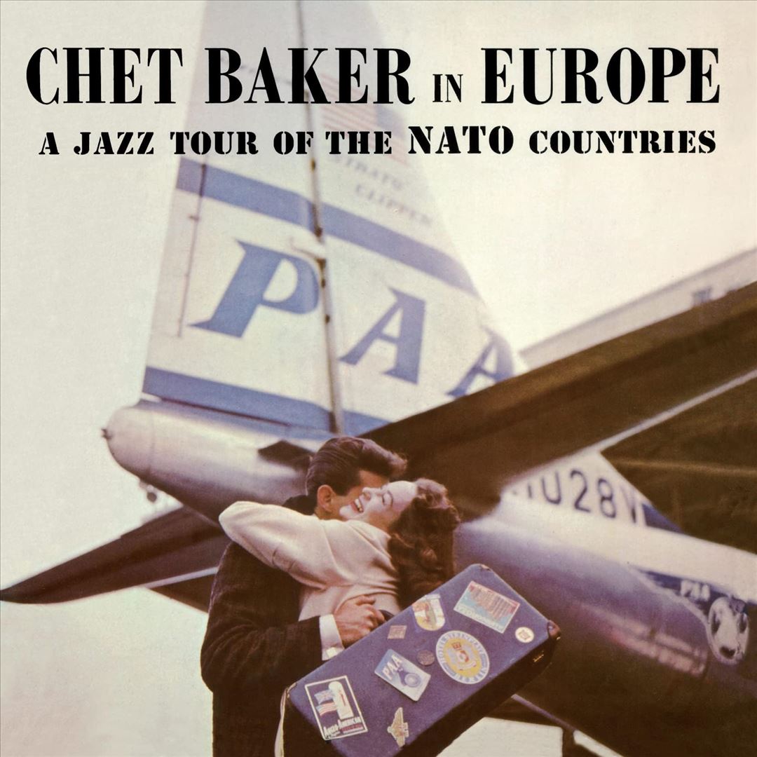 Chet Baker in Europe: A Jazz Tour of the NATO Countries cover art