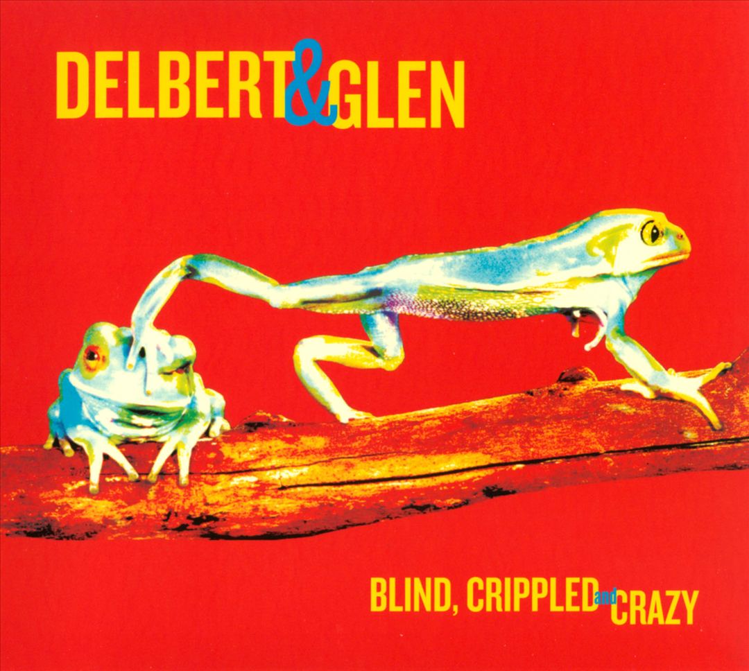Blind, Crippled and Crazy cover art