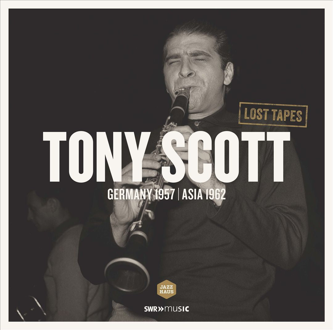 Lost Tapes: Tony Scott in Germany 1957 & Asia 1962 cover art
