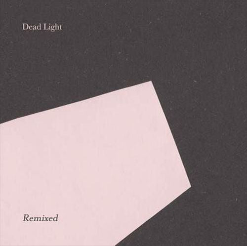 Dead Light [Remixed] cover art