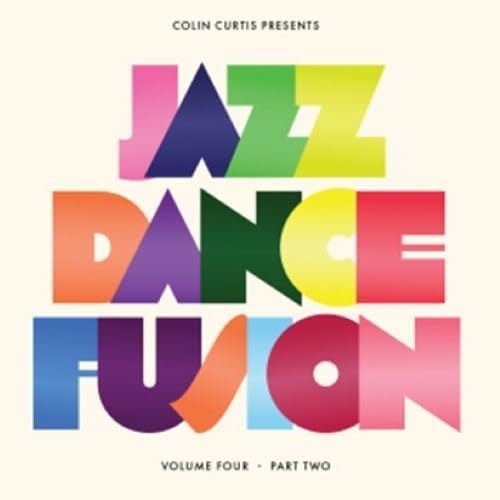 Colin Curtis Presents Jazz Dance Fusion, Vol. 4 cover art