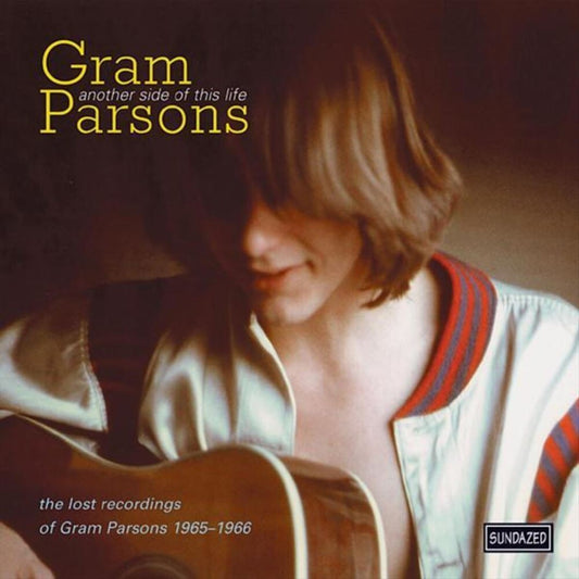 Another Side of This Life: The Lost Recordings of Gram Parsons, 1965-1966 cover art