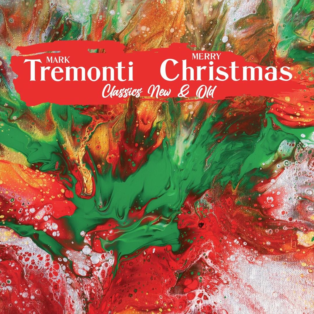Mark Tremonti Christmas Classics New & Old cover art
