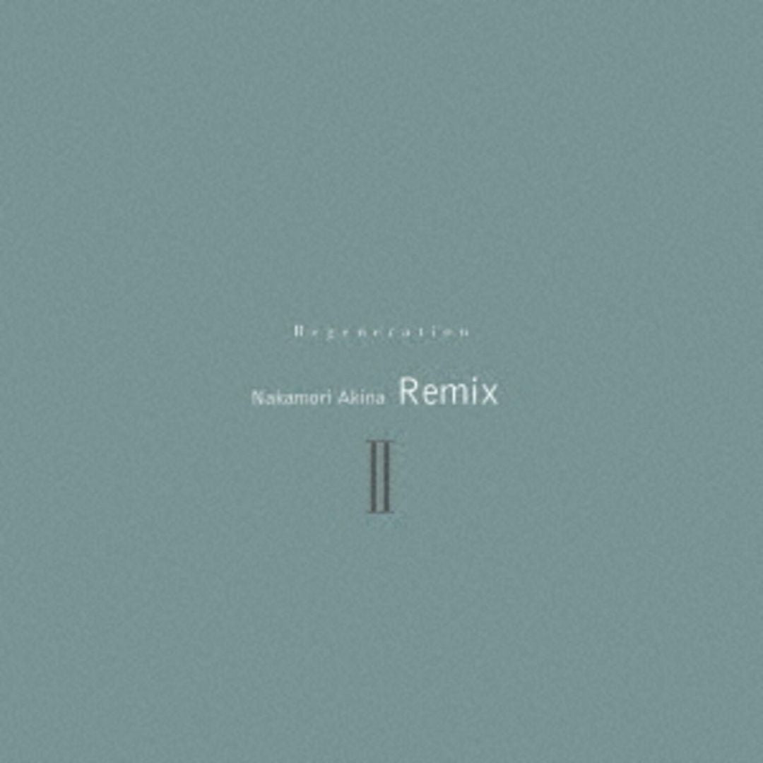 Regeneration2 [Nakamori Akina Remix2] [Limited Edition] cover art