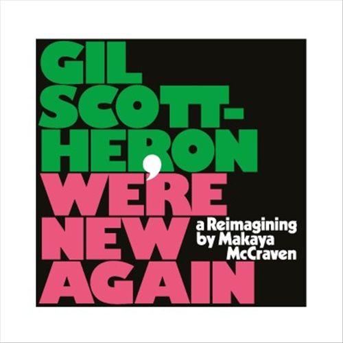We're New Again: A Reimagining by Makaya McCraven cover art