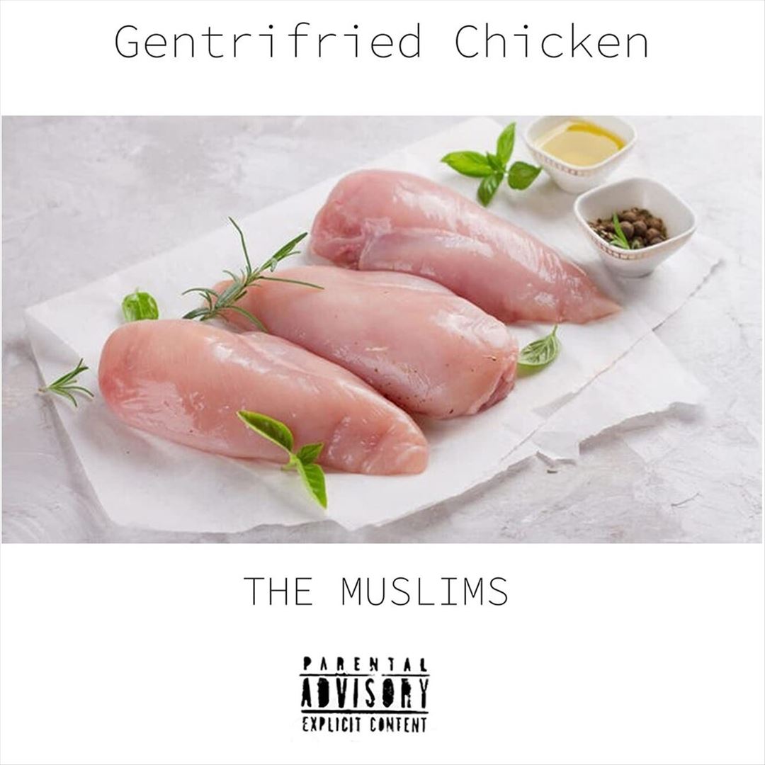 Gentrifried Chicken cover art