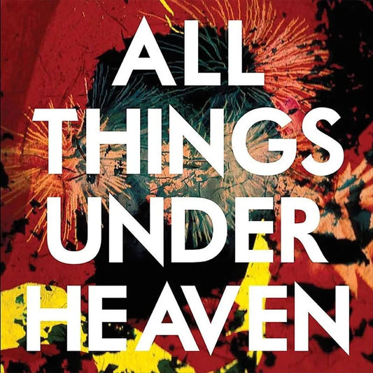 All Things Under Heaven cover art