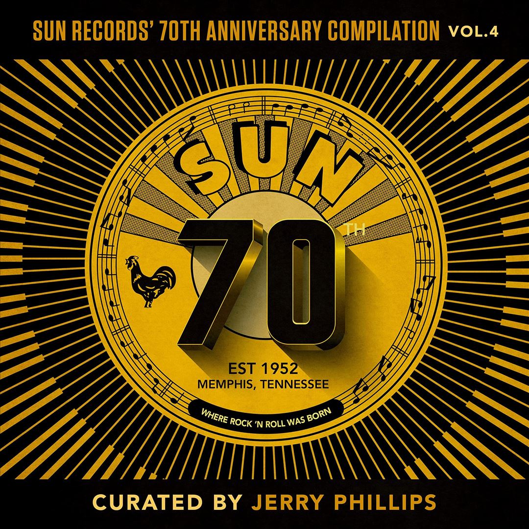 Sun Records' 70th Anniversary Compilation, Vol. 4 [Curated By Jerry Phillips] cover art