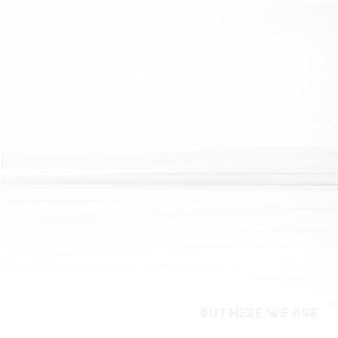 But Here We Are cover art