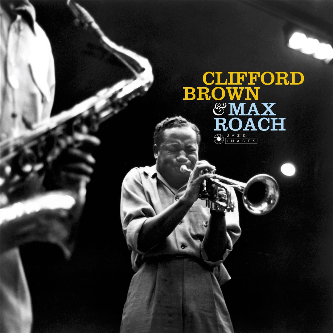 Clifford Brown & Max Roach [Deluxe Gatefold Edition] cover art