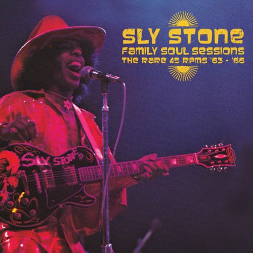 Family Soul Sessions: The Rare 45 RPMs '63-'66 cover art