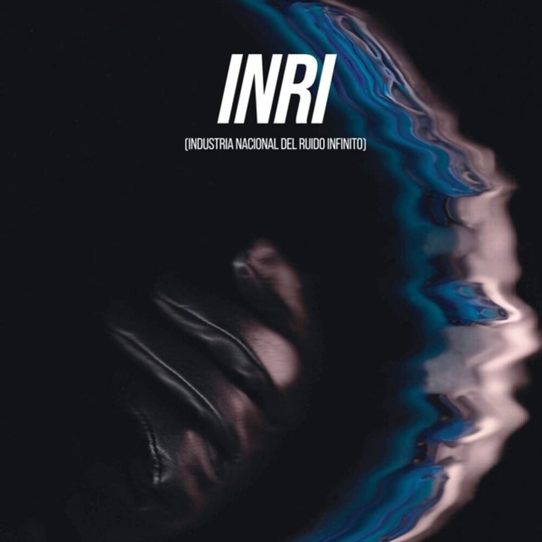 INRI (Industria Nacional del Ruido Infinito) cover art