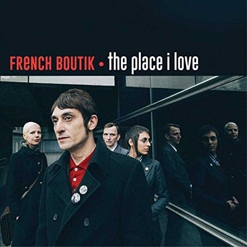 The Place I Love (French Boutik & Popincourt Chantent The Jam) cover art