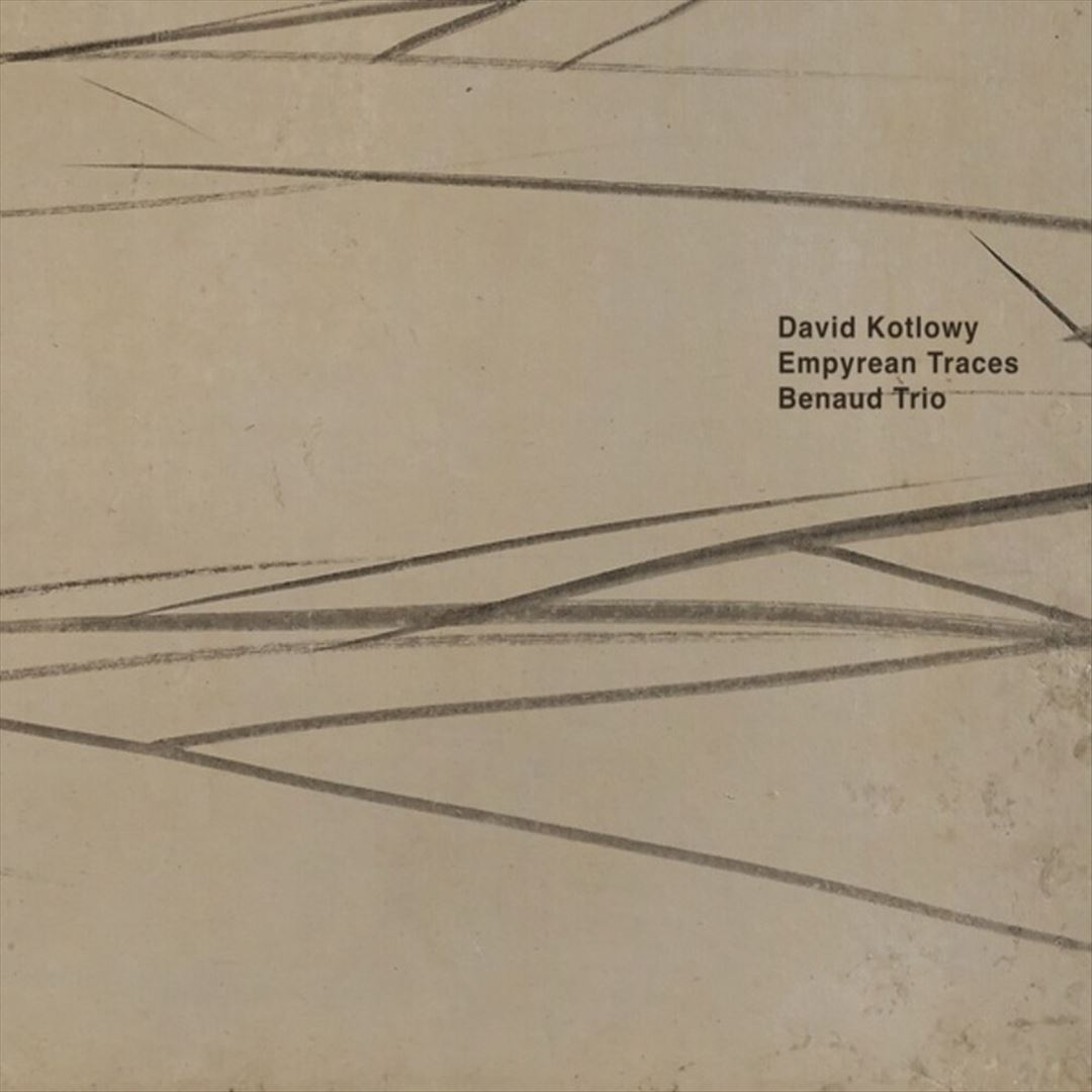 David Kotlowy: Empyrean Traces cover art