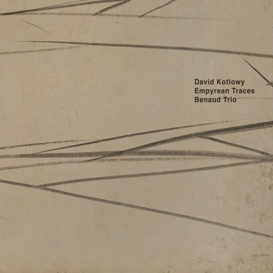 David Kotlowy: Empyrean Traces cover art