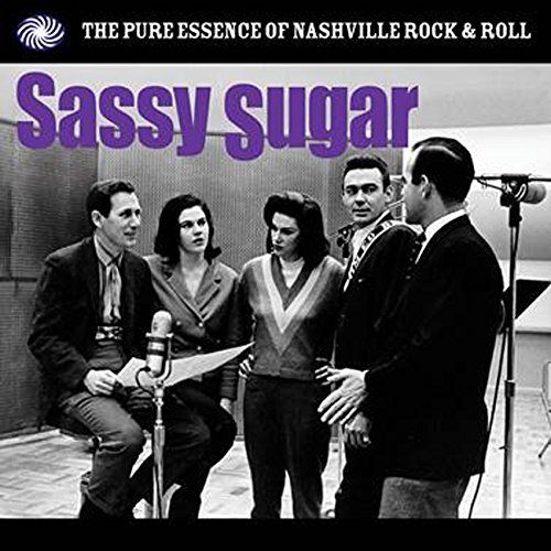 Sassy Sugar: The Pure Essence of Nashville Rock 'n' Roll [LP] cover art