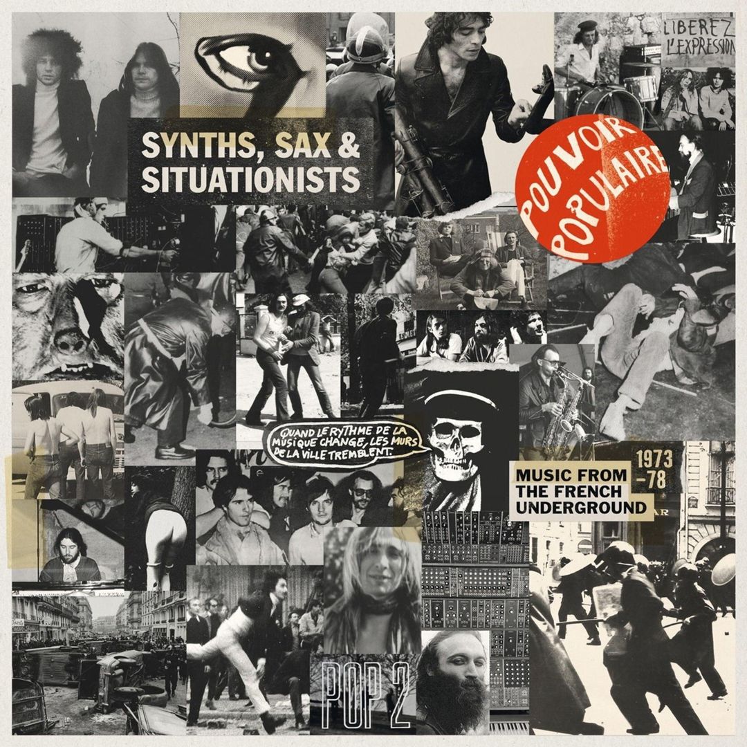 Synths, Sax and Situationists [Music From the French Underground 1973-78] cover art