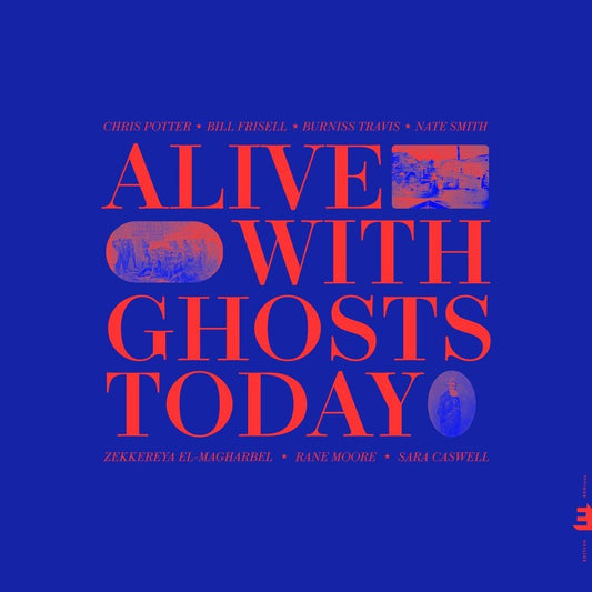 Alive With Ghosts Today. cover art
