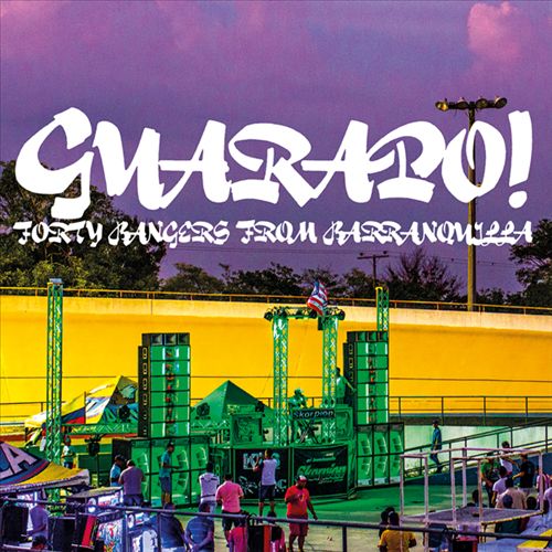 Guarapo! Forty Bangers From Barranquilla cover art
