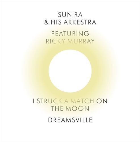 I Struck a Match on the Moon/Dreamsville cover art