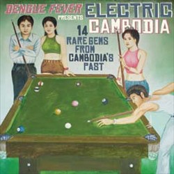 Dengue Fever Presents: Electric Cambodia cover art