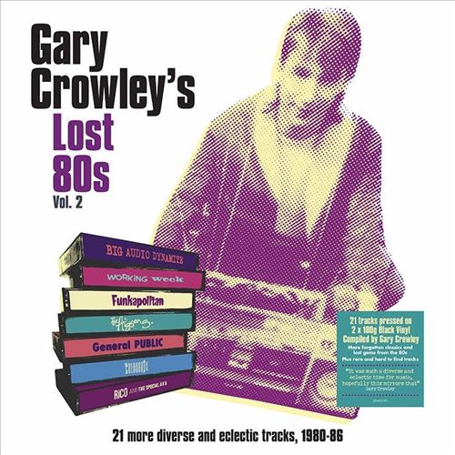 Gary Crowley's Lost '80s, Vol. 2 [Clear Vinyl] cover art