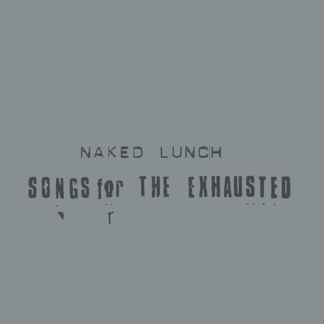 Songs for the Exhausted cover art