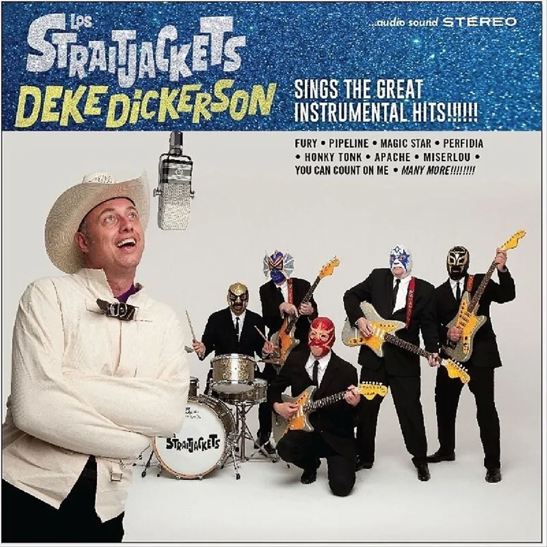 Deke Dickerson Sings the Great Instrumental Hits! [LP] cover art