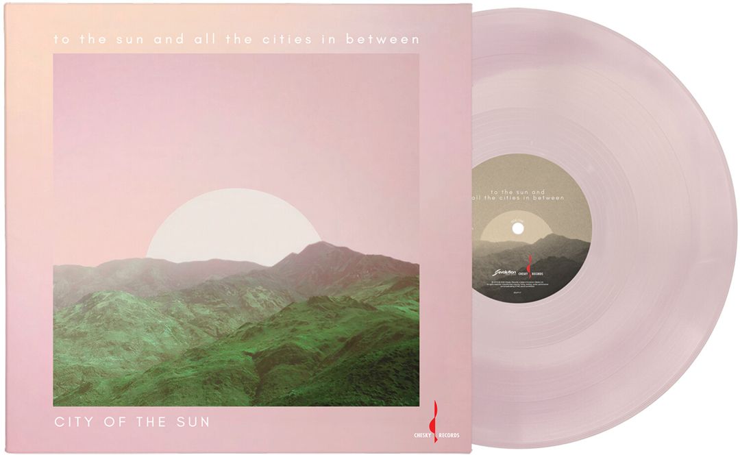 To the Sun and All the Cities in Between [180G One-Step Pressing Pale] cover art