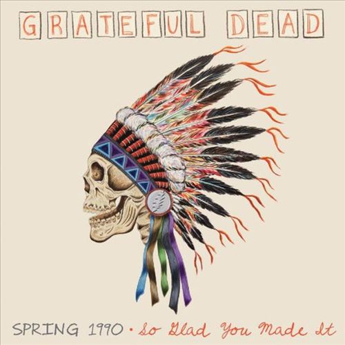 Spring 1990: So Glad You Made It cover art