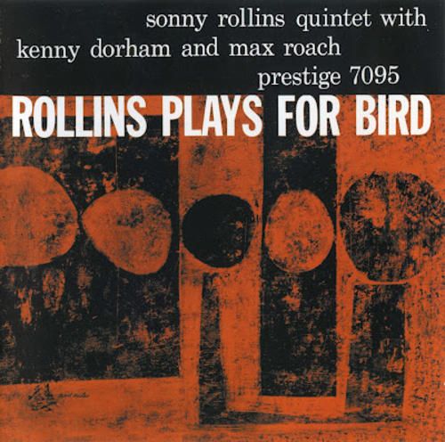 Rollins Plays for Bird [200 Gram Vinyl] cover art