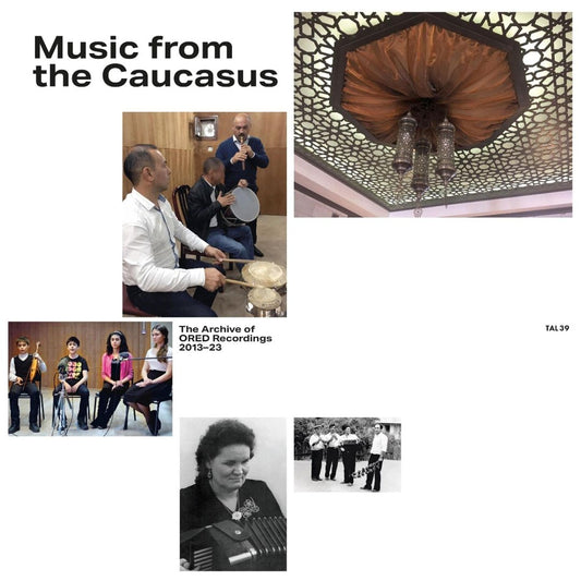 Music From the Caucasus: The Archive of ORED Recordings [2013-2023] cover art