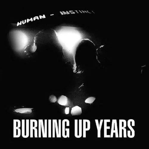 Burning up Years cover art