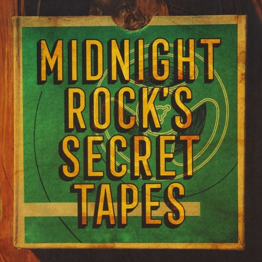 Midnight Rock's Secret Tapes cover art