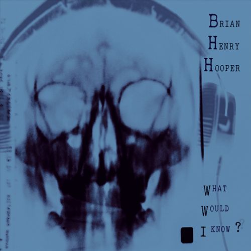 What Would I Know? cover art