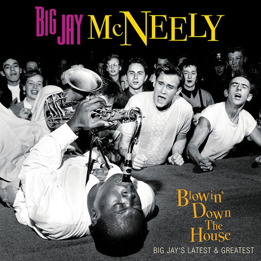 Blowin' Down the House: Big Jay's Latest & Greatest cover art