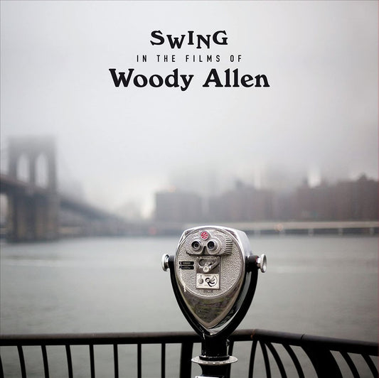 Swing In the Films of Woody Allen cover art