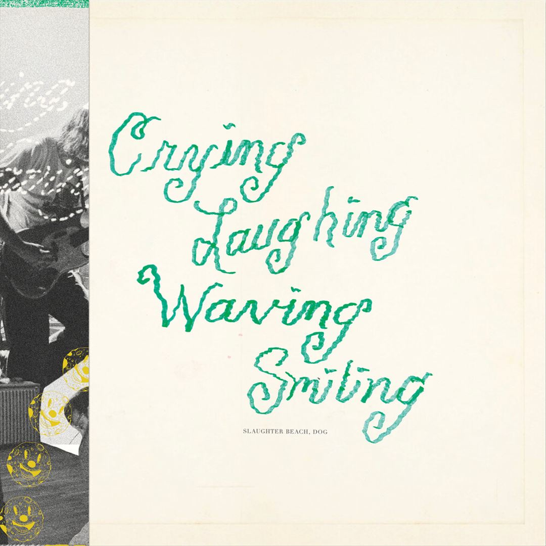 Crying, Laughing, Waving, Smiling (Green Vinyl) cover art