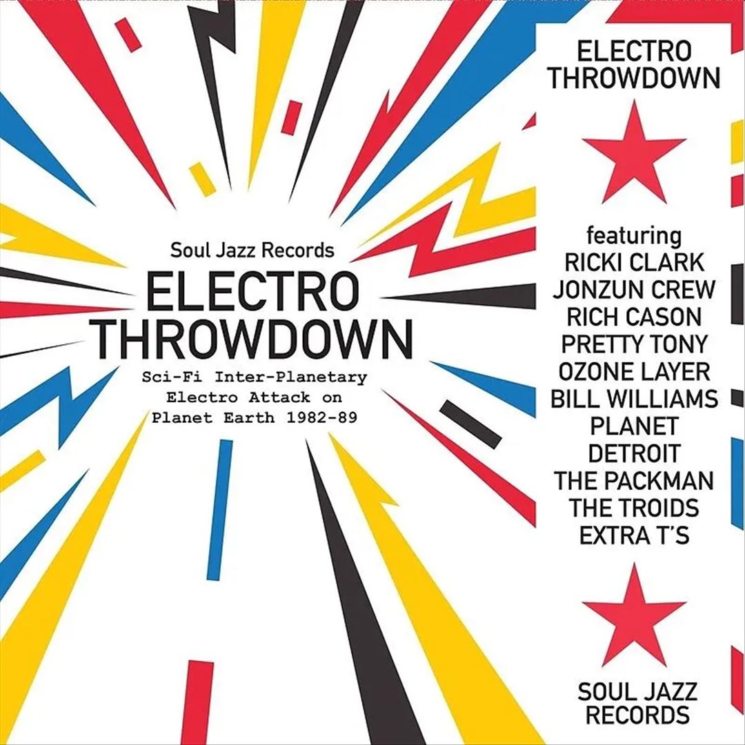 Electro Throwdown: Sci-Fi Inter-Planetary Electro Attack on Planet Earth 1982-89 cover art