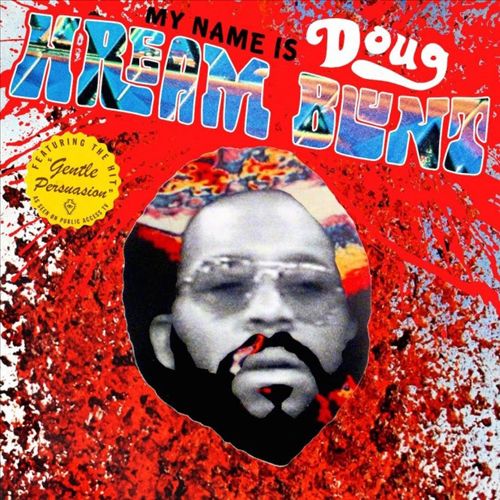 My Name Is Doug Hream Blunt [LP] cover art