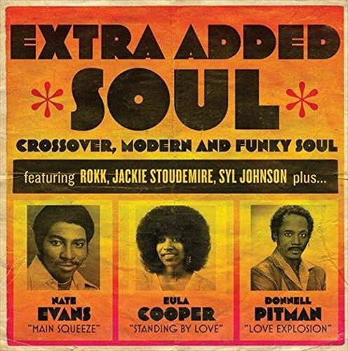 Extra Added Soul: Crossover, Modern and Funky Soul cover art
