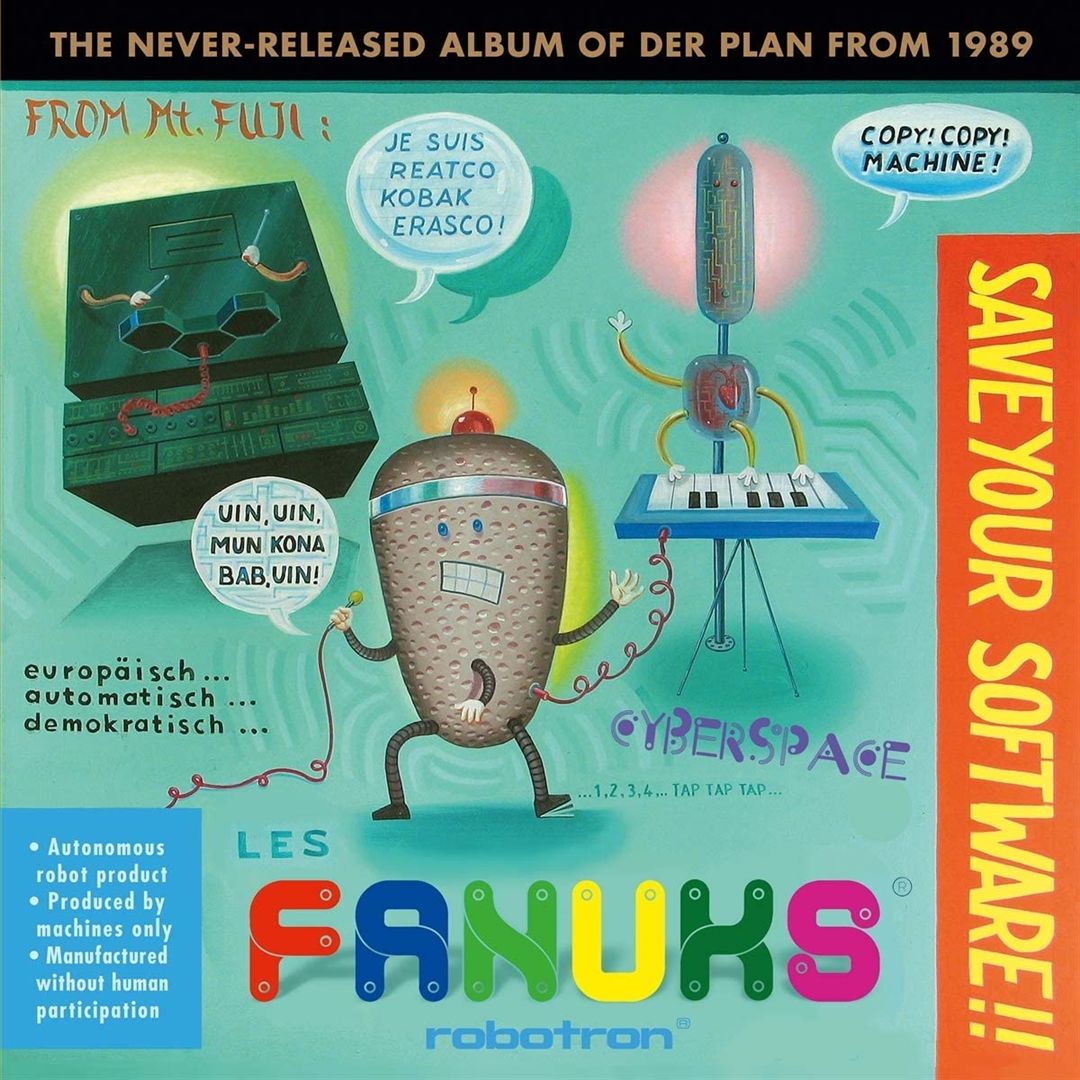 Save Your Software!! [The Never-Released Album of Der Plan From 1989] cover art