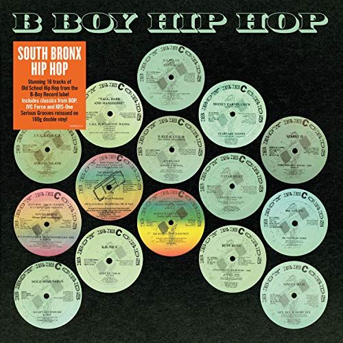 South Bronx Hip-Hop Classics: B-Boy Records cover art