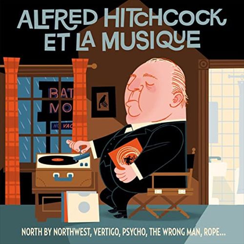 Alfred Hitchcock & His Music cover art