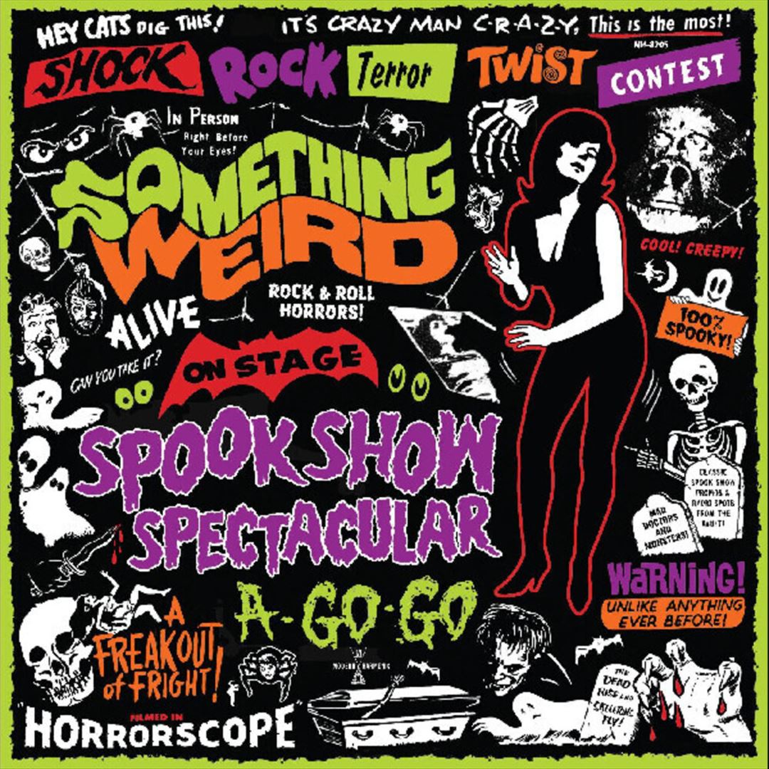 Something Weird: Spook Show Spectacular A-Go-Go cover art