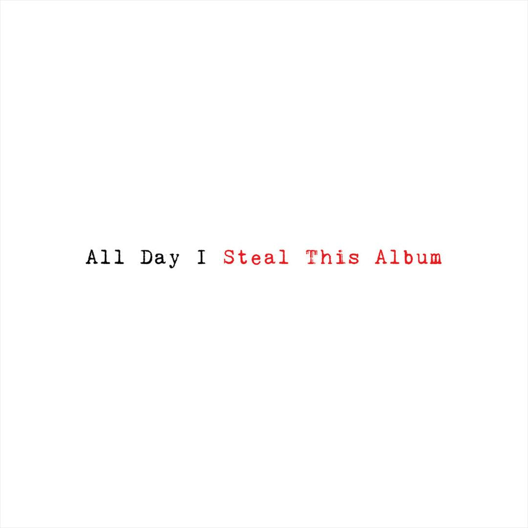 All Day I Steal This Album cover art