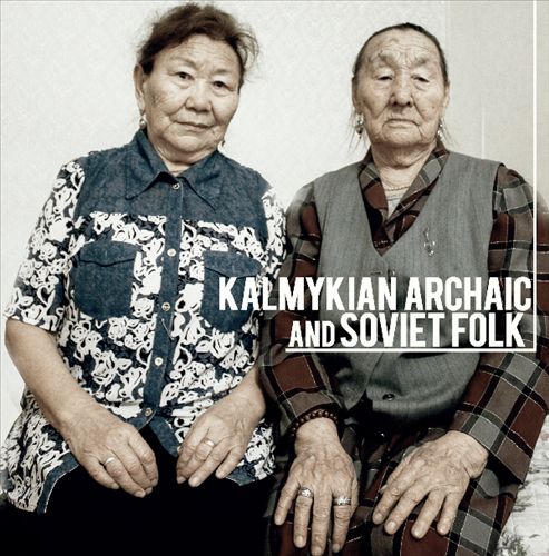 Kalmykian Archaic and Soviet Folk cover art