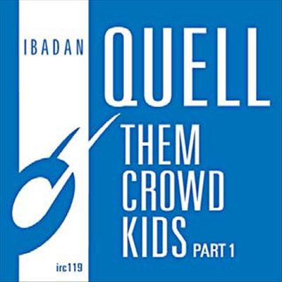 Them Crowd Kids, Pt. 1 cover art