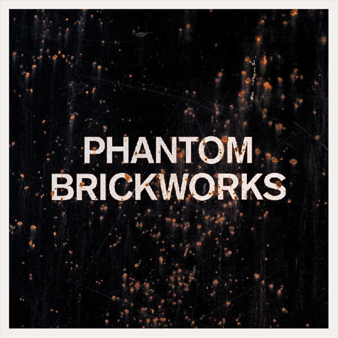 Phantom Brickworks cover art